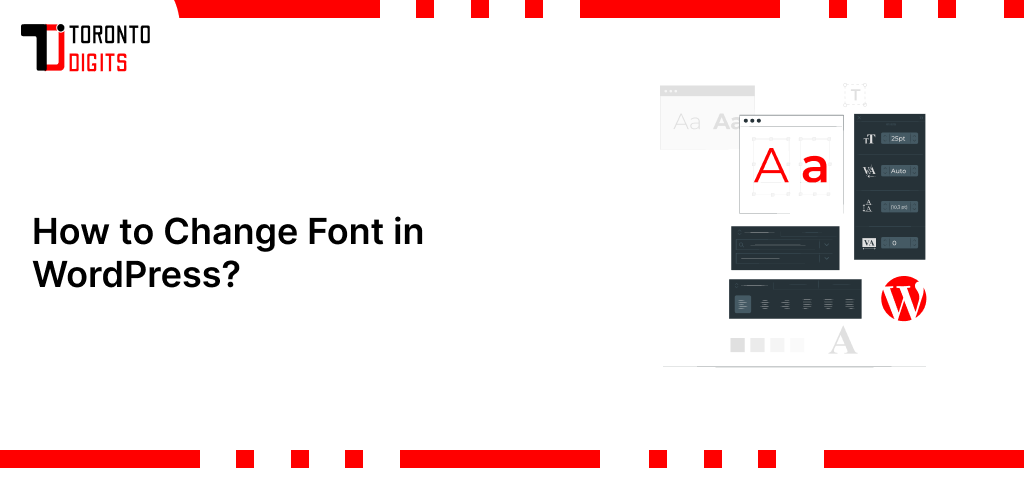 How to Change Font in WordPress?