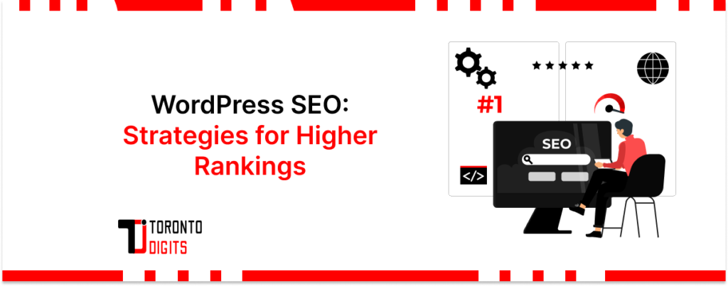 WordPress SEO: Strategies for Higher Rankings
