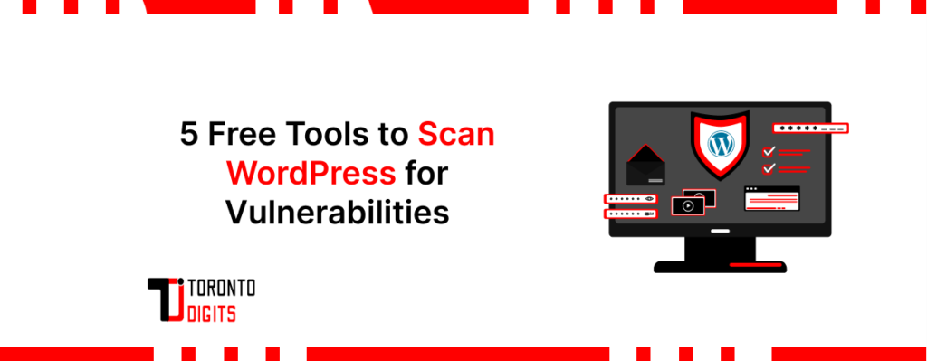5 Free Tools to Scan WordPress for Vulnerabilities