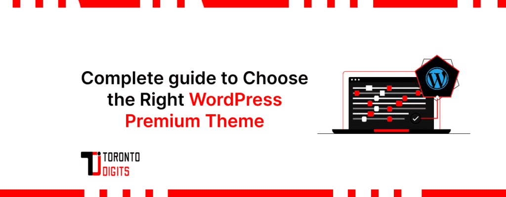 Right WordPress Premium Theme: A Comprehensive Guide