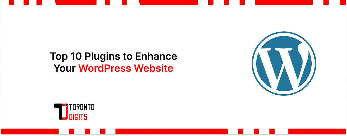 Top 10 Plugins to Enhance Your WordPress Website