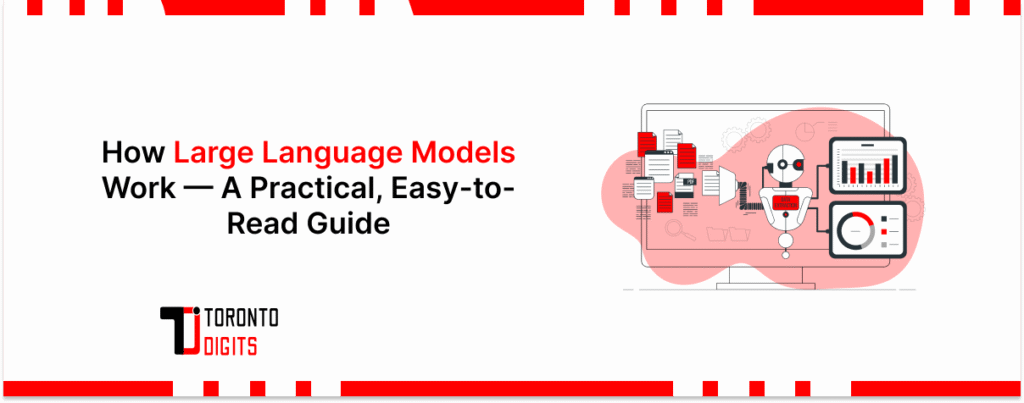 How Large Language Models Work — A Practical, Easy-to-Read Guide